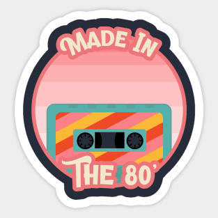 Made In The 80's / Cassette Tape / Retro Design / Tape Sticker